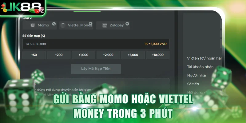Gửi bằng Momo hoặc Viettel Money trong 3 phút