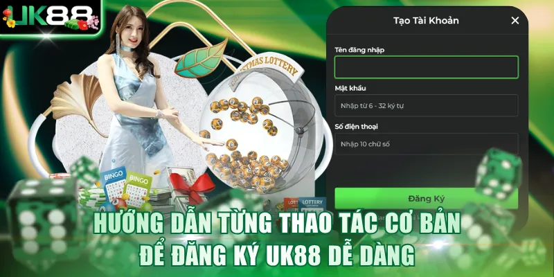 Hướng dẫn từng thao tác cơ bản để đăng ký UK88 dễ dàng