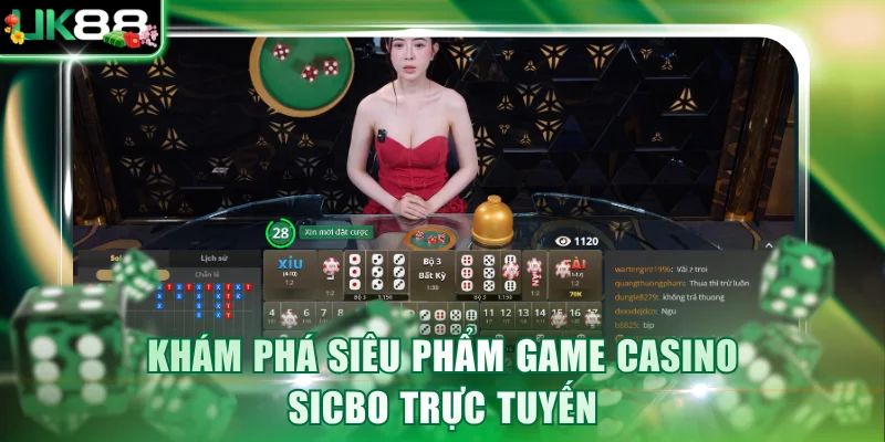 Khám phá siêu phẩm game casino Sicbo trực tuyến