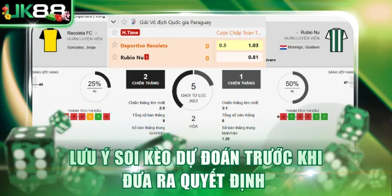 Lưu ý soi kèo dự đoán trước khi đưa ra quyết định